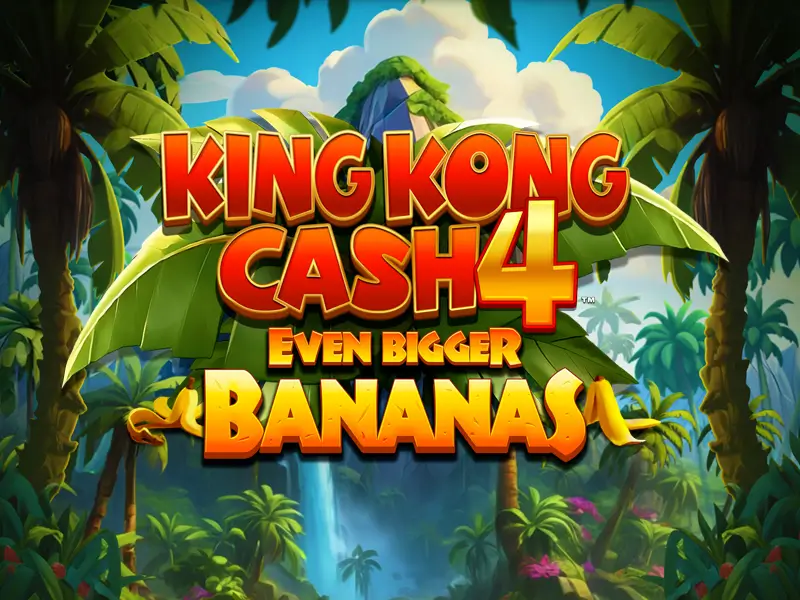 357 bet King Kong Cash Even Bigger Bananas 4